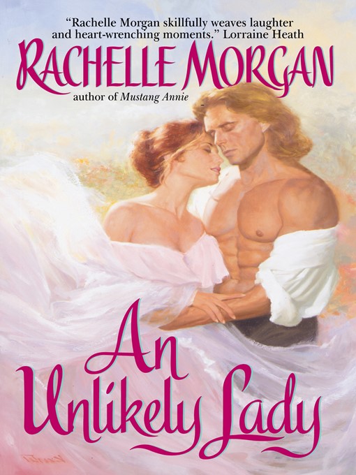 Title details for An Unlikely Lady by Rachelle Morgan - Available